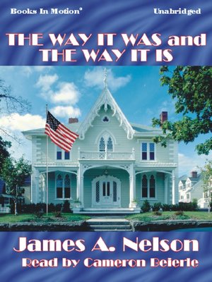 cover image of The Way It Was and the Way It Is